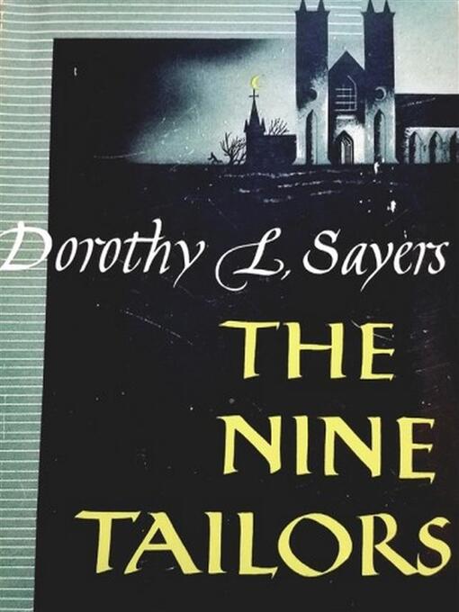 Title details for The Nine Tailors by Dorothy L. Sayers - Wait list